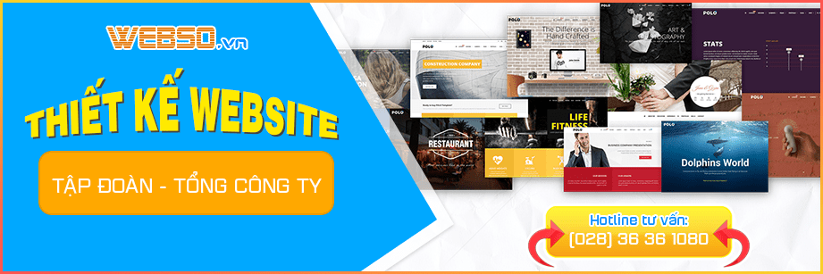 Dịch vụ Thiết kế website Tập Đoàn - Tổng Công Ty